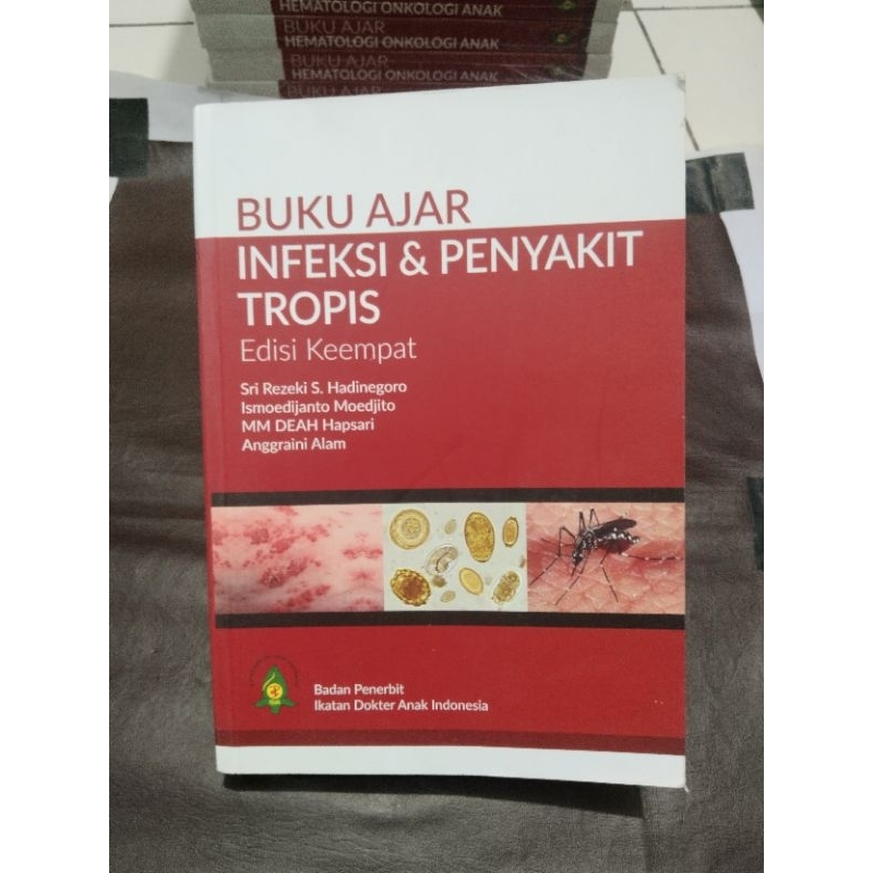 Jual Buku Bekas Ori BUKU AJAR INFEKSI & PENYAKIT TROPIS Edisi keempat ...