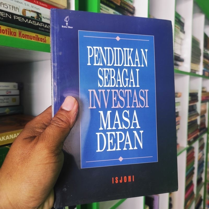Jual (ori) buku pendidikan sebagai investasi masa depan - isjoni ...