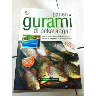 ( PROMO BUKU MURAH ORIGINAL ) BUKU PERIKANAN / PANEN GURAMI DI PEKARANGAN / BEST SELLER / PANDUAN LENGKAP PANEN IKAN / PERIKANAN / BUDIDAYA IKAN /