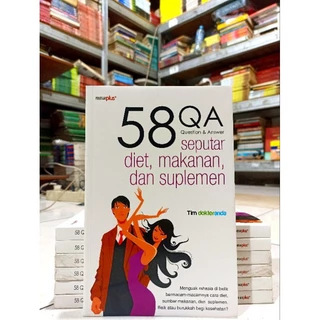 ( PROMO BUKU MURAH ORIGINAL ) BUKU KESEHATAN / 58 QA SEPUTAR DIET, MAKANAN, DAN SUPLEMEN / BEST SELLER / DIET SEHAT / MAKANAN SEHAT / KEBUGARAN / BUKU KESEHATAN LENGKAP