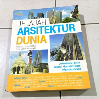 ( OBRAL ) BUKU DESAIN BANGUNAN // PENGETAHUAN // JELAJAH ARSITEKTUR DUNIA // ORIGINAL