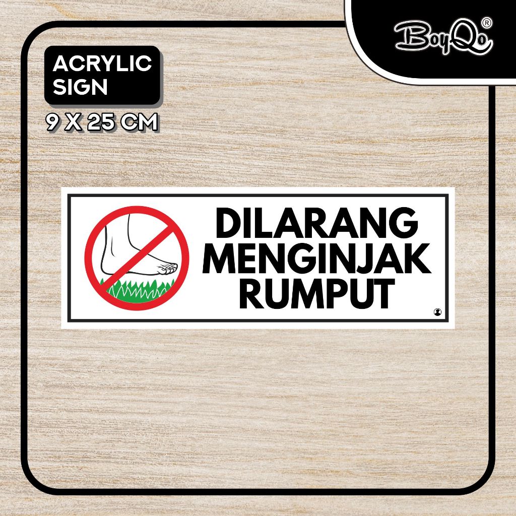 Jual BoyQo Akrilik Tanda Dilarang Menginjak Rumput Ukuran 25 x 9 ...