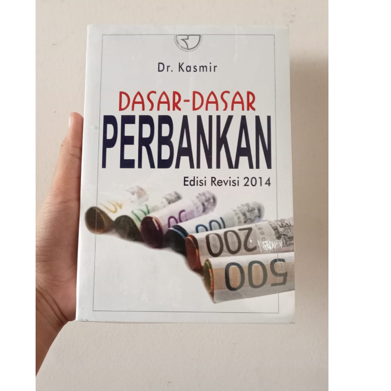 Jual Dasar - Dasar Perbankan - Kasmir /irenbooks | Shopee Indonesia