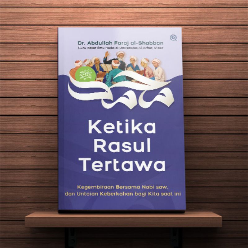 Jual Ketika Rasul Tertawa Qaf KETIKA RASUL TERTAWA QAF ketika rasul ...