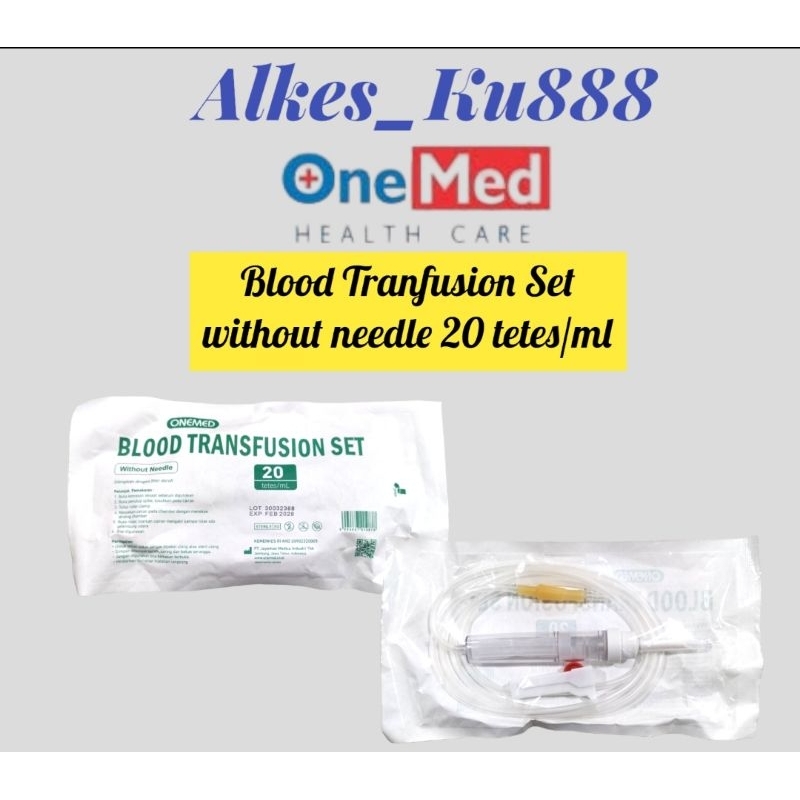 Jual BLOOD TRANSFUSION SET ONEMED PERPCS/SET TRANSFUSI DARAH/SELANG ...