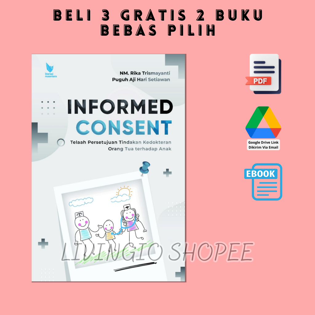 Jual Buku Informed Consent Telaah Persetujuan Tindakan Kedokteran Orang ...