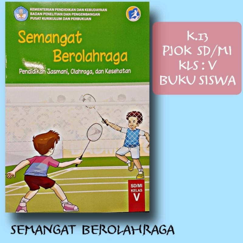 Jual K-13 PJOK ( KLS 5 SEMANGAT BEROLAHRAGA ) BUKU SISWA | Shopee Indonesia