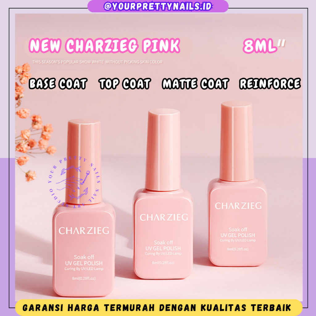 Jual (NEW) CHARZIEG PINK BASE COAT TOP COAT MATTE COAT REINFORCE