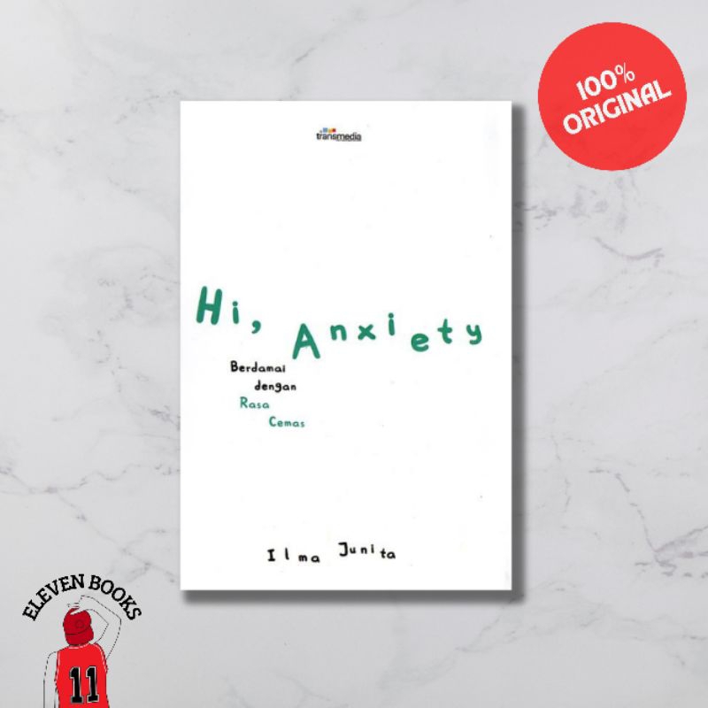 Jual Buku Hi Anxiety Berdamai Dengan Rasa Cemas Ilma Junita Ori