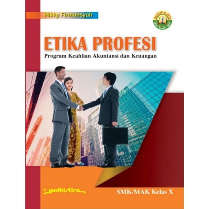 Jual ETIKA PROFESI PROGRAM KEAHLIAN AKUNTANSI DAN KEUANGAN SMK MAK ...