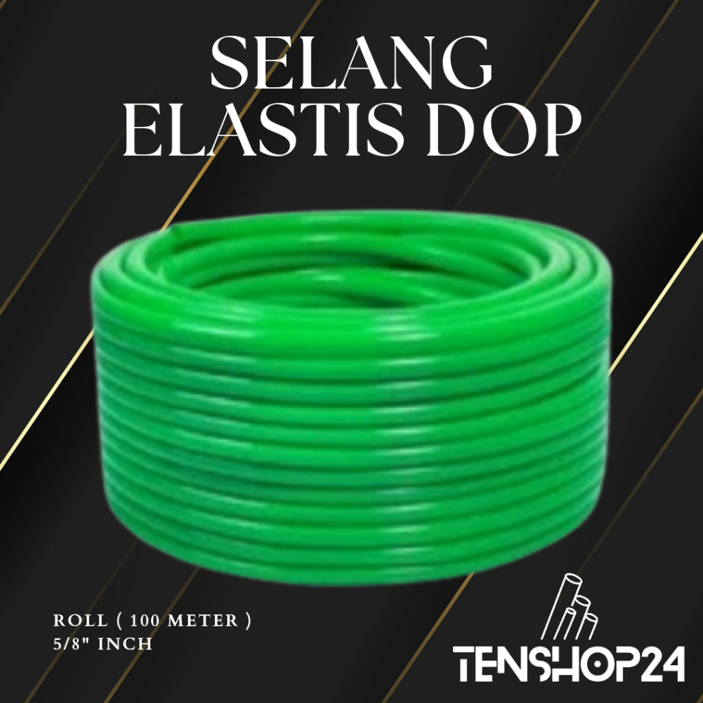 Jual Selang Air Ekonomis Elastis Dop Inch Meter Feksibel