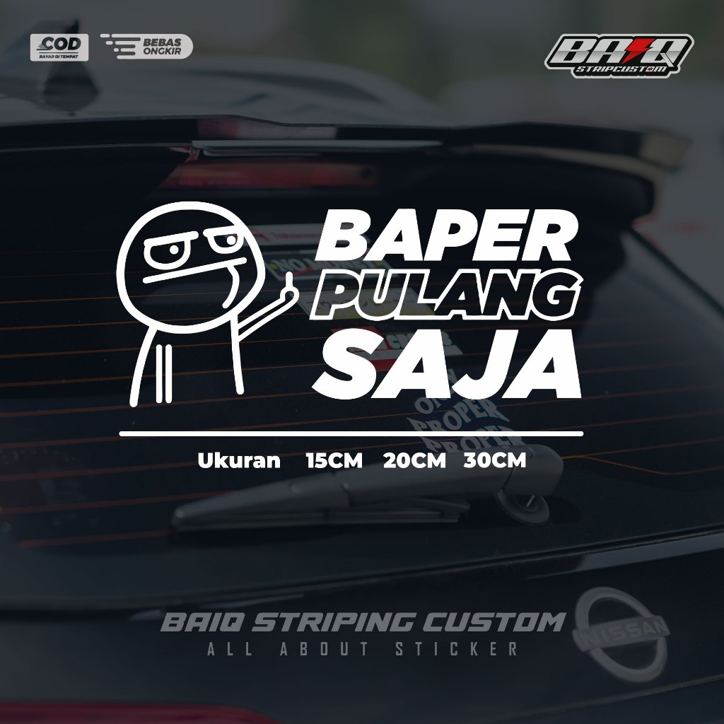 Jual STICKER CUTTING KACA MOBIL BAPER PULANG SAJA PREMIUM 011 - Main Image
