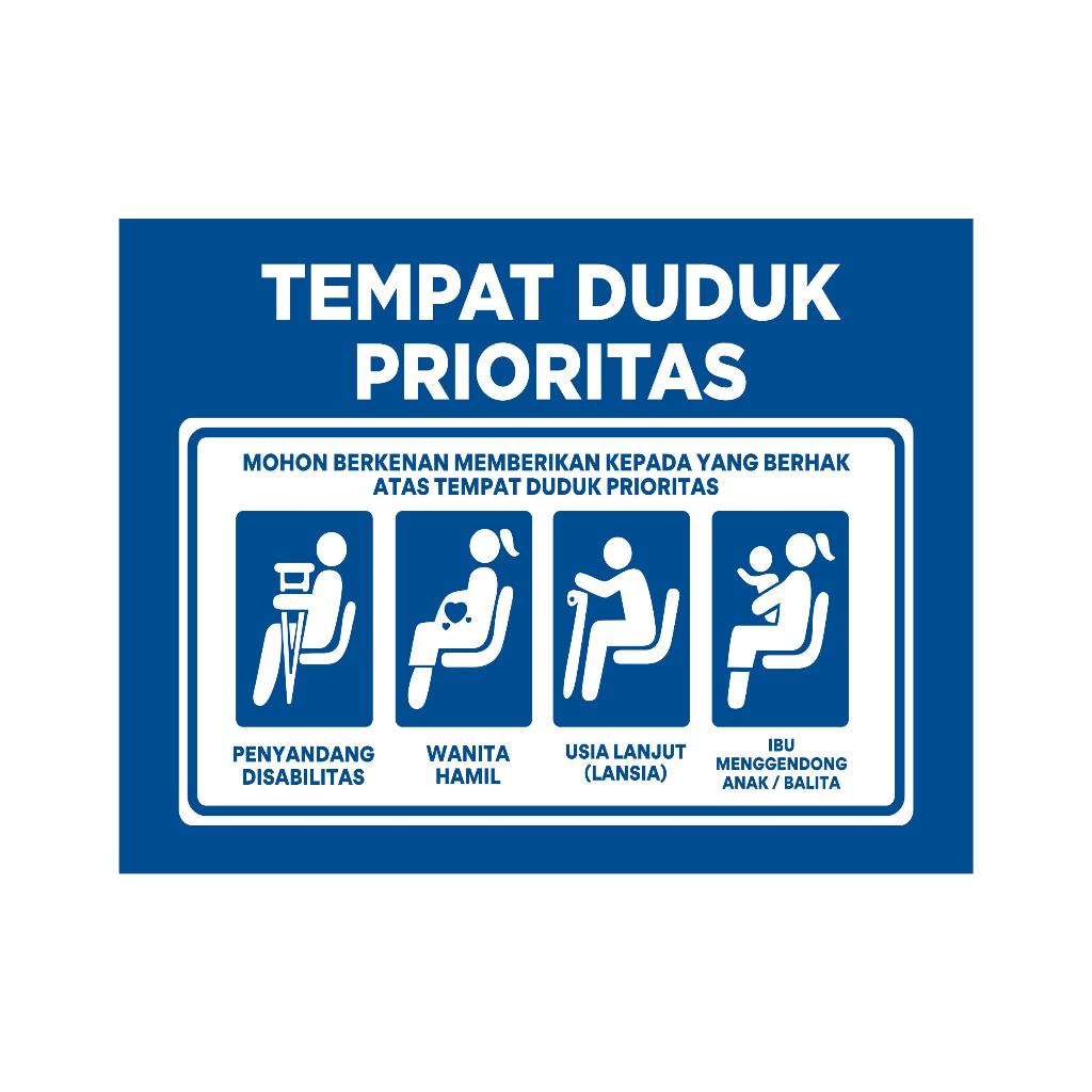 Jual Stiker Vinyl Tempat Duduk Prioritas Uk X Cm Sign Rambu K