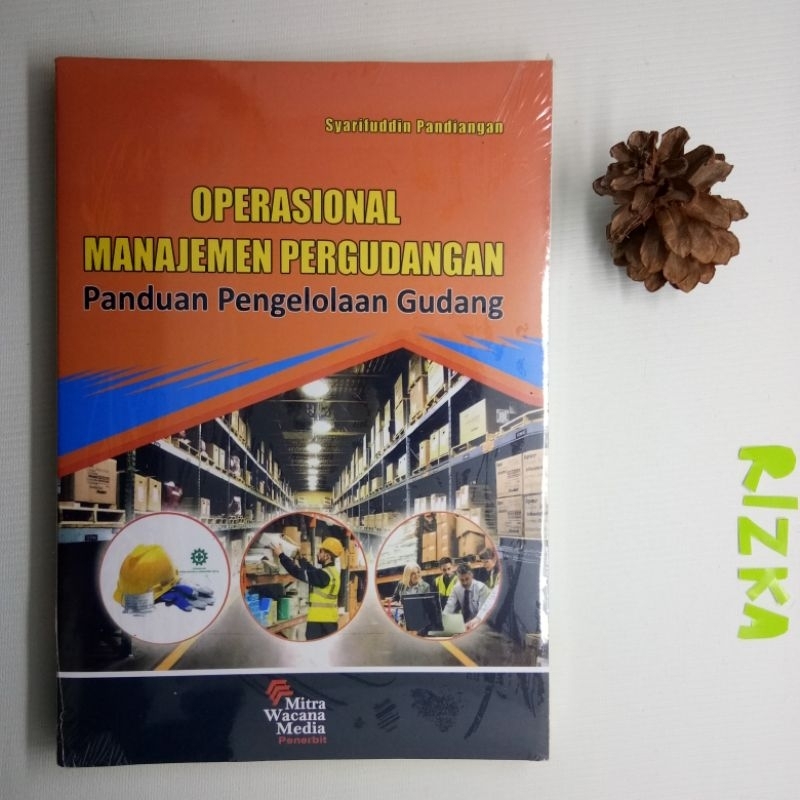 Jual Operasional Manajemen Pergudangan Panduan Pengelolaan Gudang ...