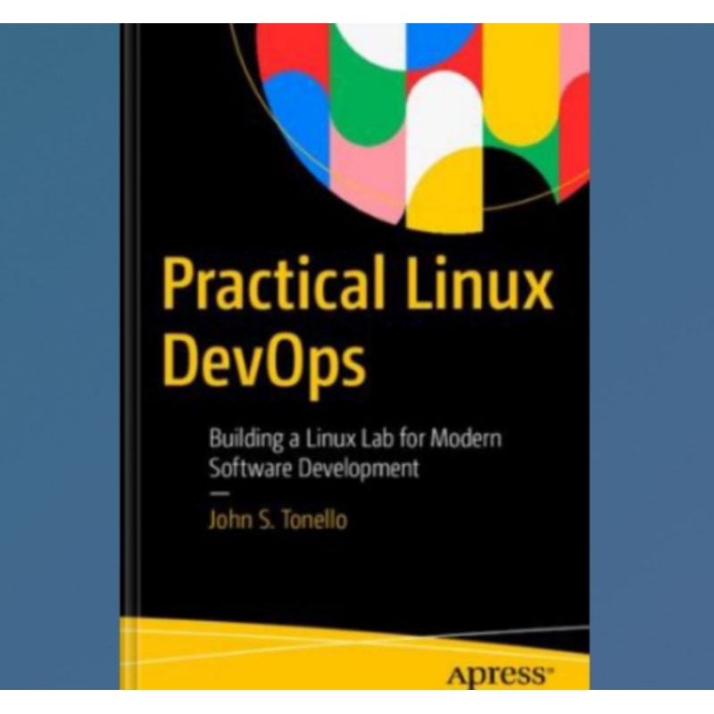 Jual Buku Practical Linux DevOps: Building a Linux Lab for Modern ...