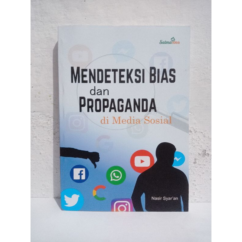 Jual Buku Mendeteksi Bias Dan Propaganda Di Media Sosial | Shopee Indonesia