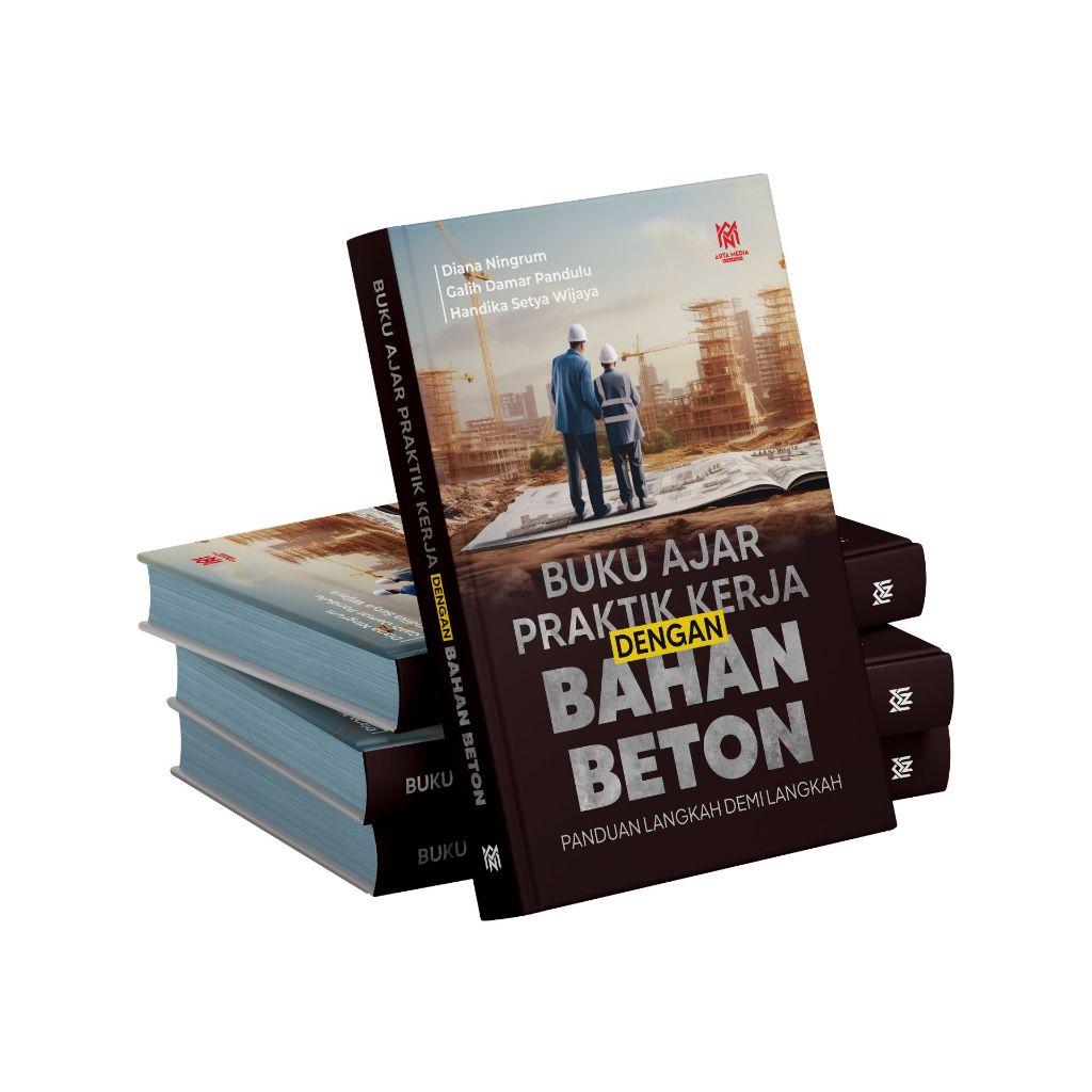 Jual BUKU AJAR PRAKTIK KERJA DENGAN BAHAN BETON: PANDUAN LANGKAH DEMI ...