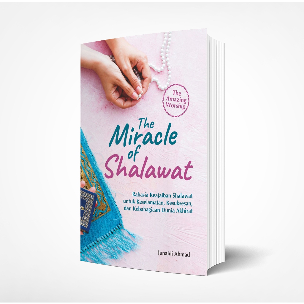 Jual Buku The Miracle Of Shalawat Rahasia Keajaiban Shalawat Untuk