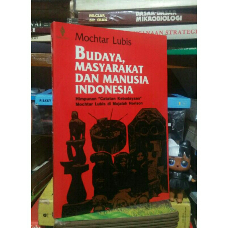 Jual Mochtar Lubis - Budaya Masyarakat Dan Manusia Indonesia-1993 (Asli ...