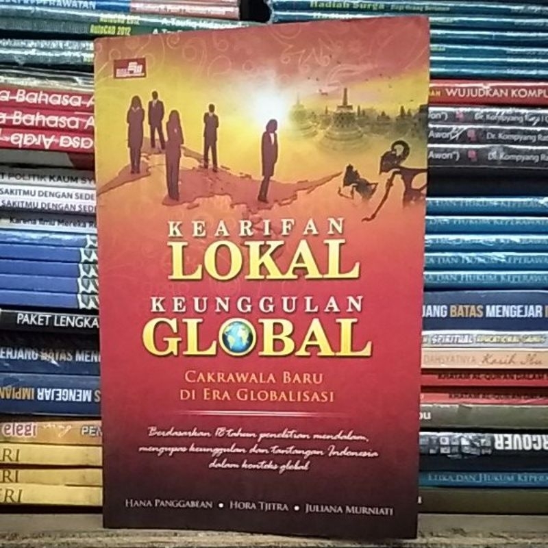 Jual Kearifan Lokal Keunggulan Global Cakrawala Baru Di Era Globalisasi ...