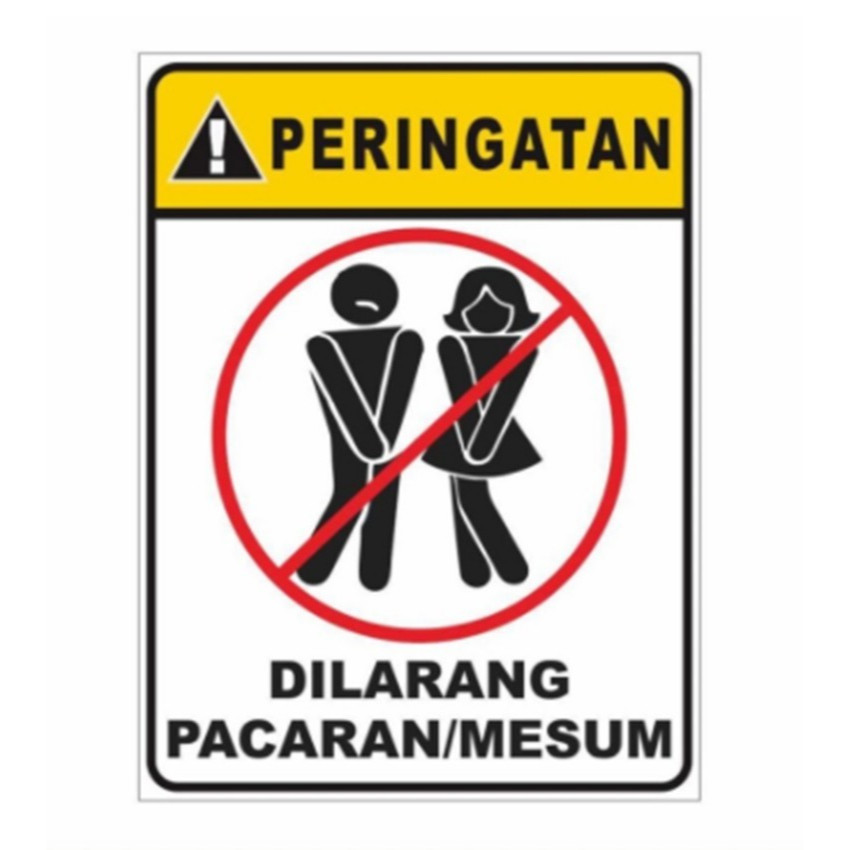 Jual STIKER DILARANG PACARAN/ MESUM 15x20 . sign rambu k3 | Shopee ...