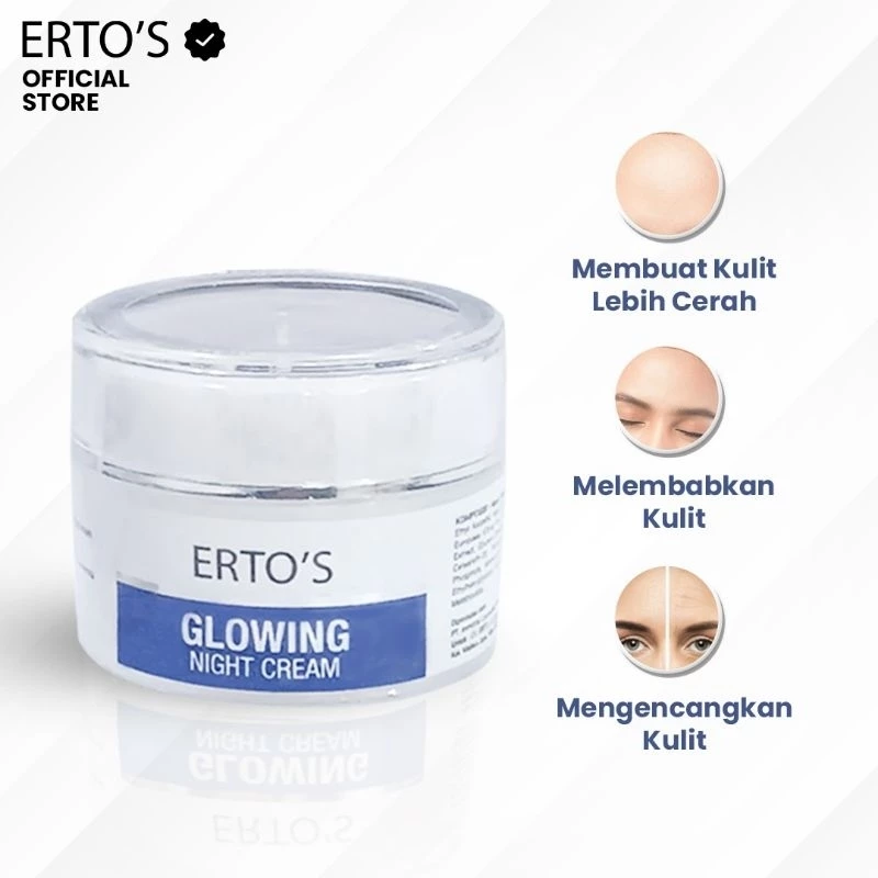 Erto's Glowing Night Cream Krim Malam Mencerahkan  Bikin Kulit Glowing Brightening Whitening Cream