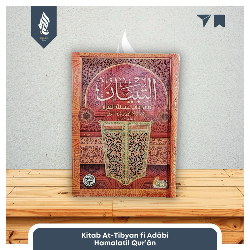 Jual Kitab At-Tibyan Fi Adabi Hamalatil Qur’an - التبيان في آداب حملة ...