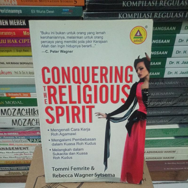 Jual Buku Kristen conquering the religious spirit by Tommi Femrite ...