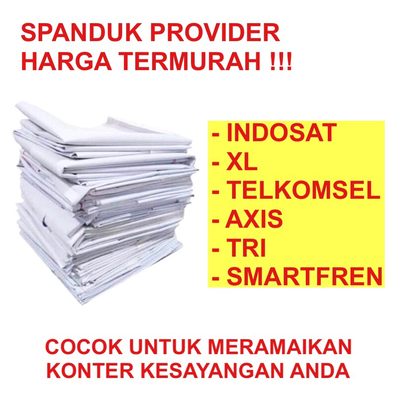 Jual Spanduk Provider Bekas , Telkomsel , Indosat , Xl , Tri , Axis ...