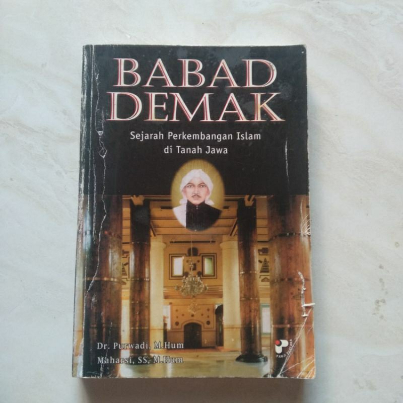 Jual BUKU BABAD DEMAK / SEJARAH PERKEMBANGAN ISLAM DI TANAH JAWA ...