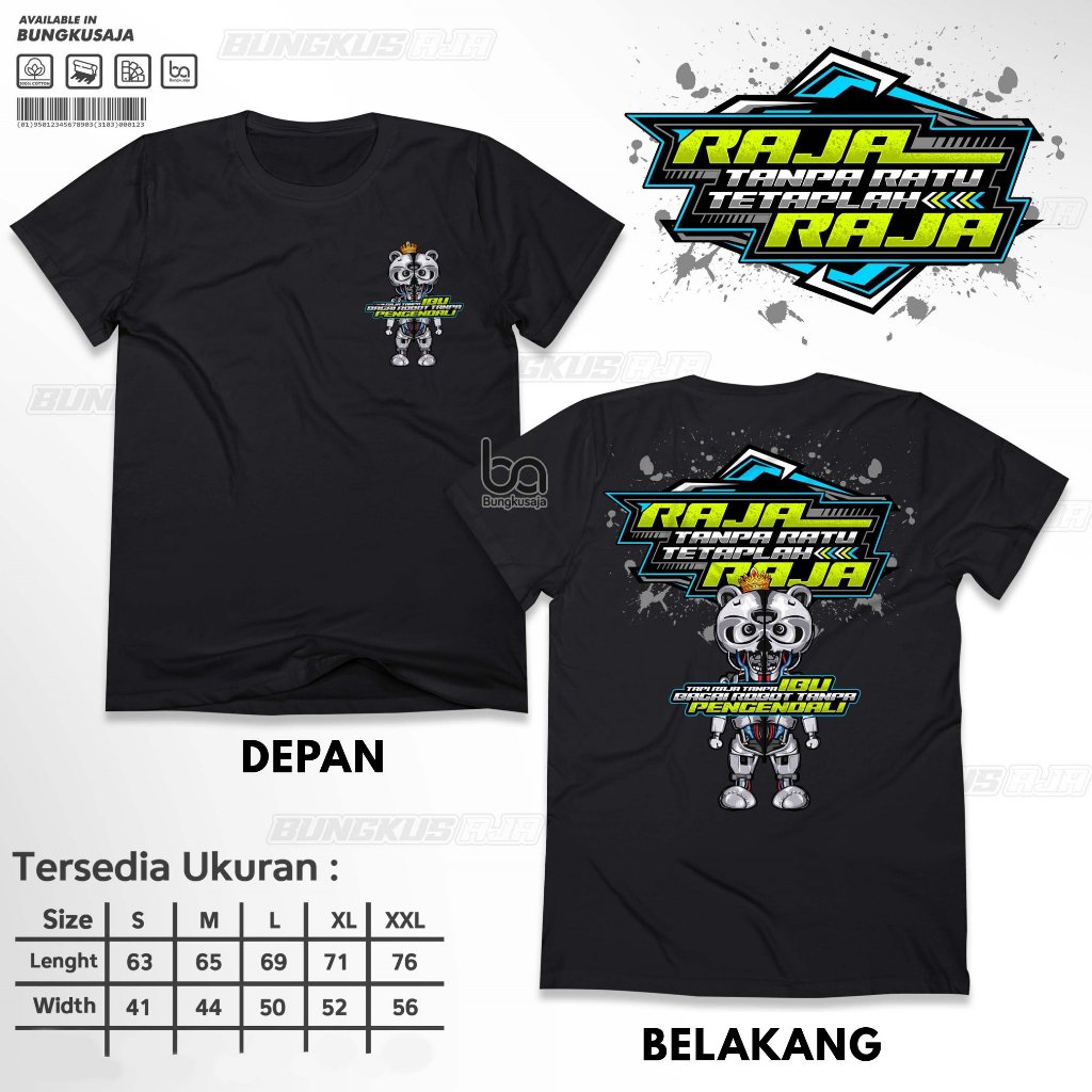 Jual Kaos Raja Tanpa Ibu Bagai Robot Tanpa Pengendali - Baju Kata Kata ...
