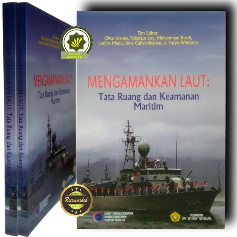 Jual Buku MENGAMANKAN LAUT Tata Ruang Dan Keamanan Maritim Geopolitik ...