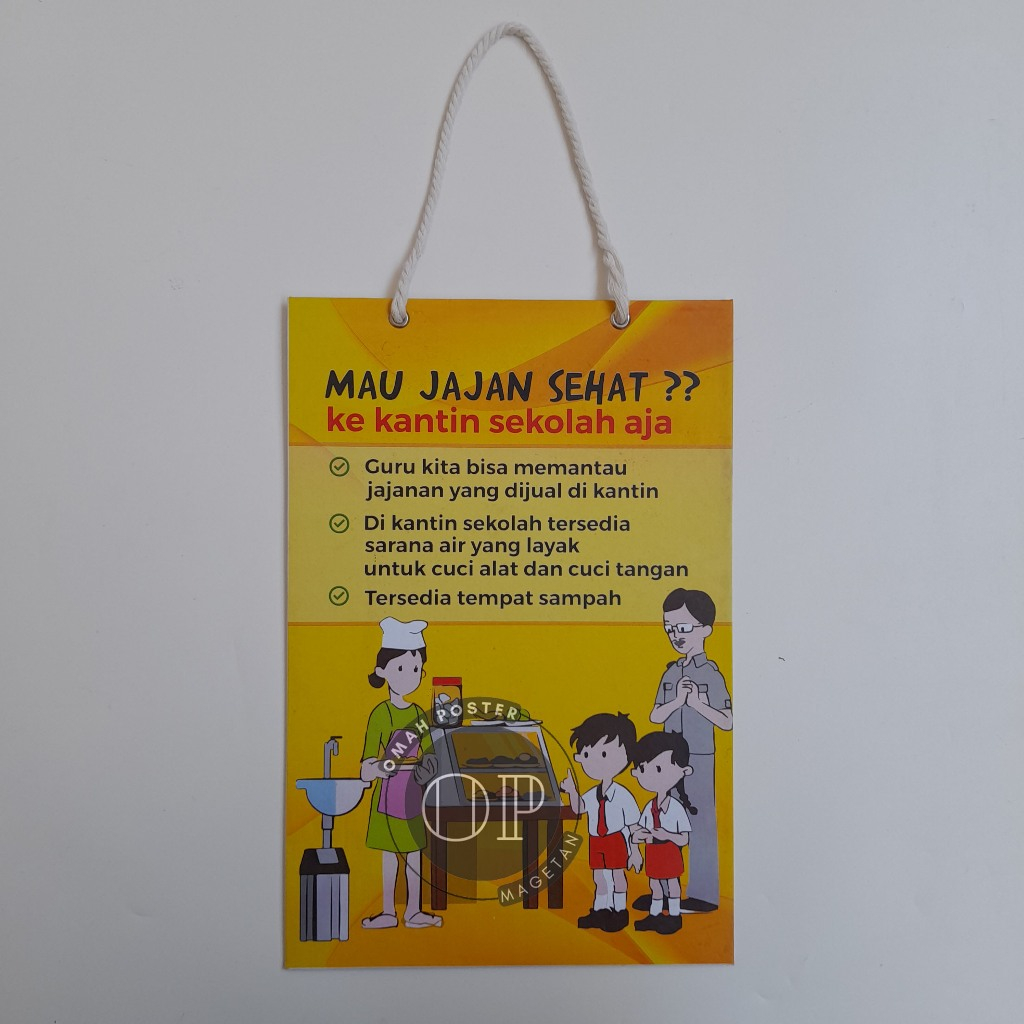 Jual Hard Poster Jajanan Sehat Sekolah Mau Jajanan Sehat Kekantin