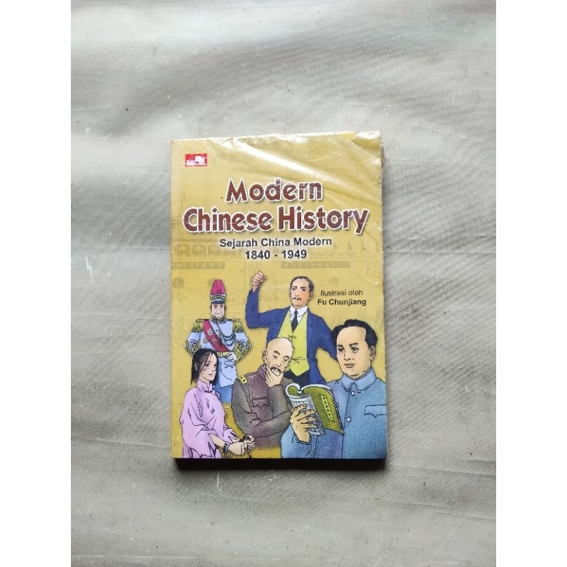 Jual Buku Sejarah, MODERN CHINESE HISTORY Sejarah China Modern 1840 ...