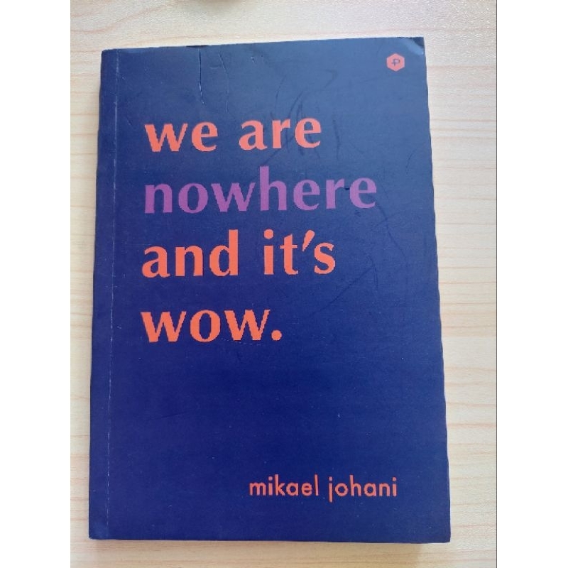 Jual We Are Nowhere and It's Wow buku puisi free kalender 2024 | Shopee ...