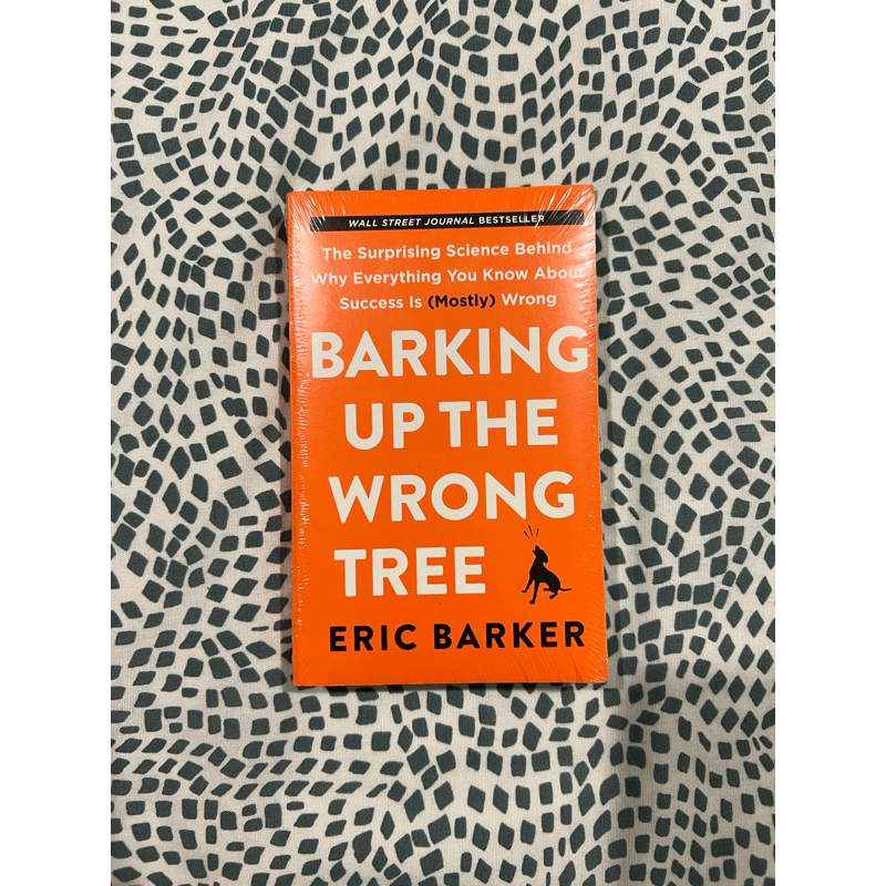 Jual Barking Up the Wrong Tree: The Surprising Science Behind Why