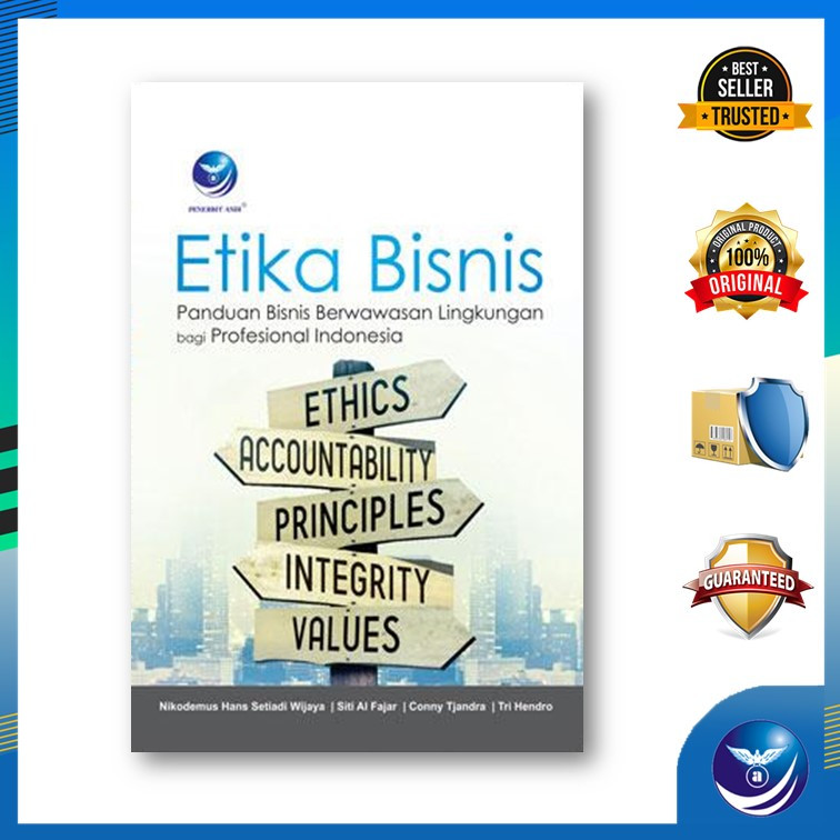 Jual Buku - Etika Bisnis, Panduan Bisnis Berwawasan Lingkungan Bagi ...