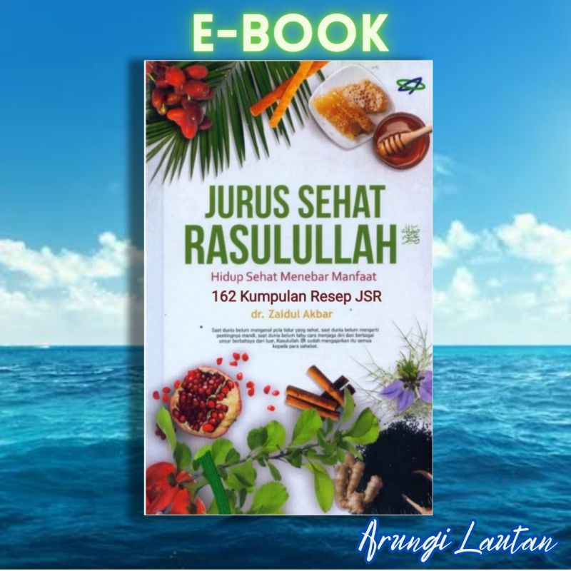 Jual Jurus Sehat Rasulullah • Hidup Sehat Menebar Manfaat • 162 Kumpulan Resep Jsr Dr Zaidul 8251