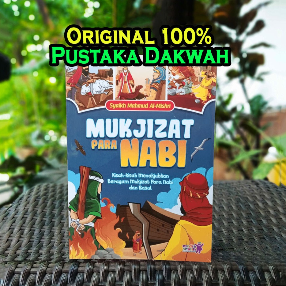 Jual Mukjizat Para Nabi Kisah Kisah Menakjubkan Beragam Mukzijat Para ...