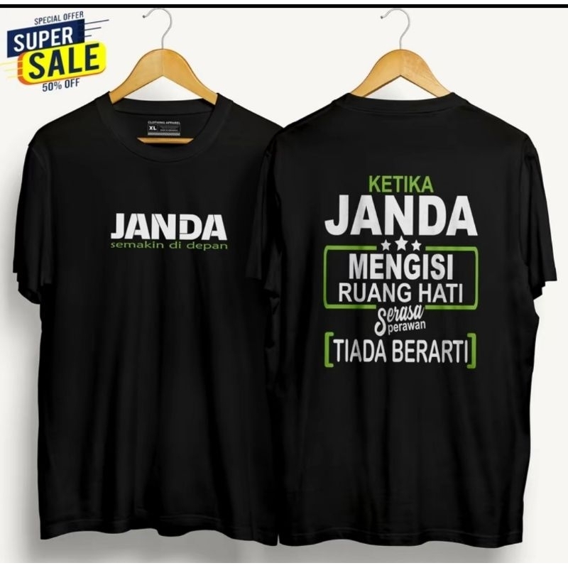 Jual KAOS JANDA SEMAKIN DIDEPAN MENGISI RUANG HATI SABLON DTF | Shopee ...