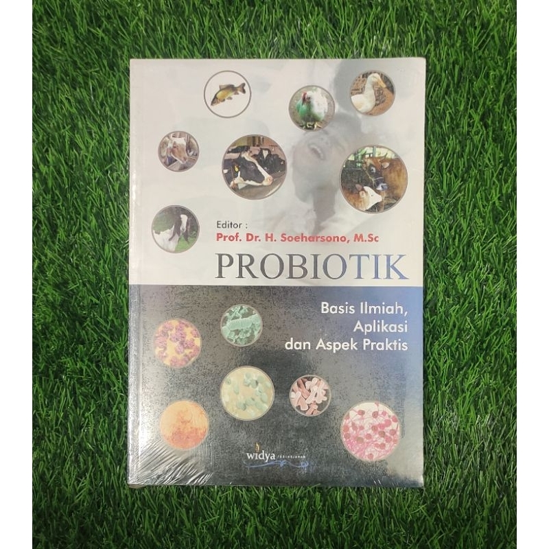 Jual BUKU PROBIOTIK Basis Ilmiah Aplikasi Dan Aspek Praktis ORIGINAL