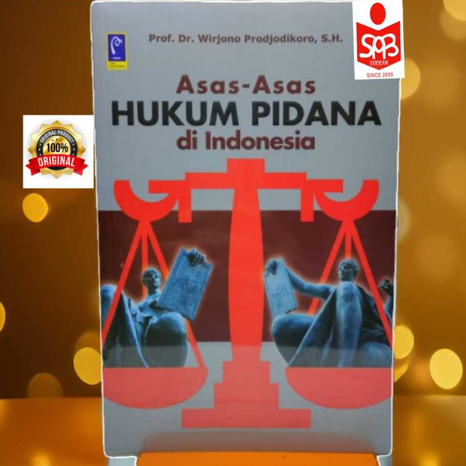 Jual ASAS - ASAS HUKUM PIDANA DI INDONESIA REFIKA [ORIGINAL] -WIRJONO ...