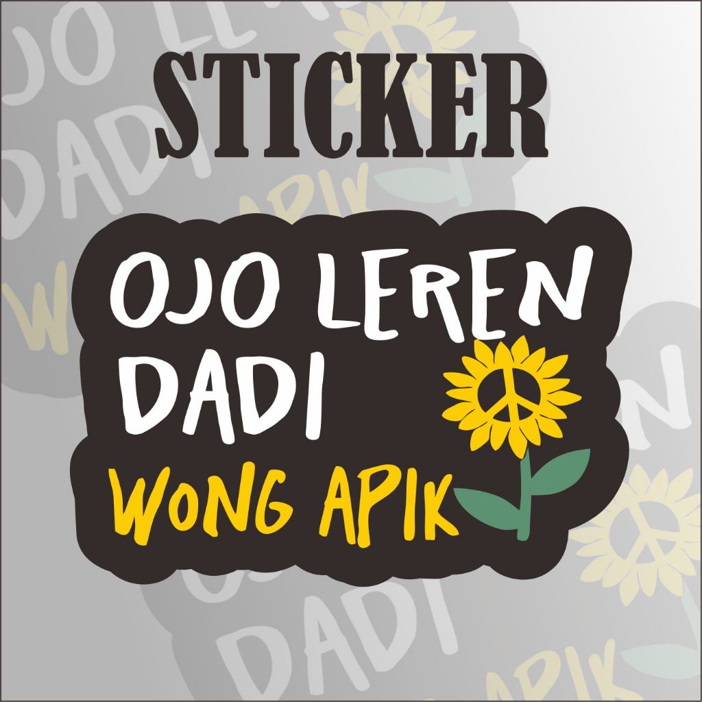 Jual Sticker WaLa Tai'asu Ojo leren dadi wong apik Wong Nduwe Gusti ...