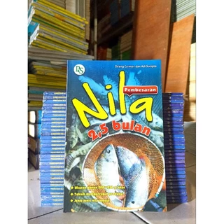( PROMO BUKU MURAH ORIGINAL ) BUKU BUDIDAYA / PEMBESARAN NILA 2,5 BULAN / BUDIDAYA PERIKANAN / BUDIDAYA IKAN / PERTANIAN / PERIKANAN / PENDAMPING /