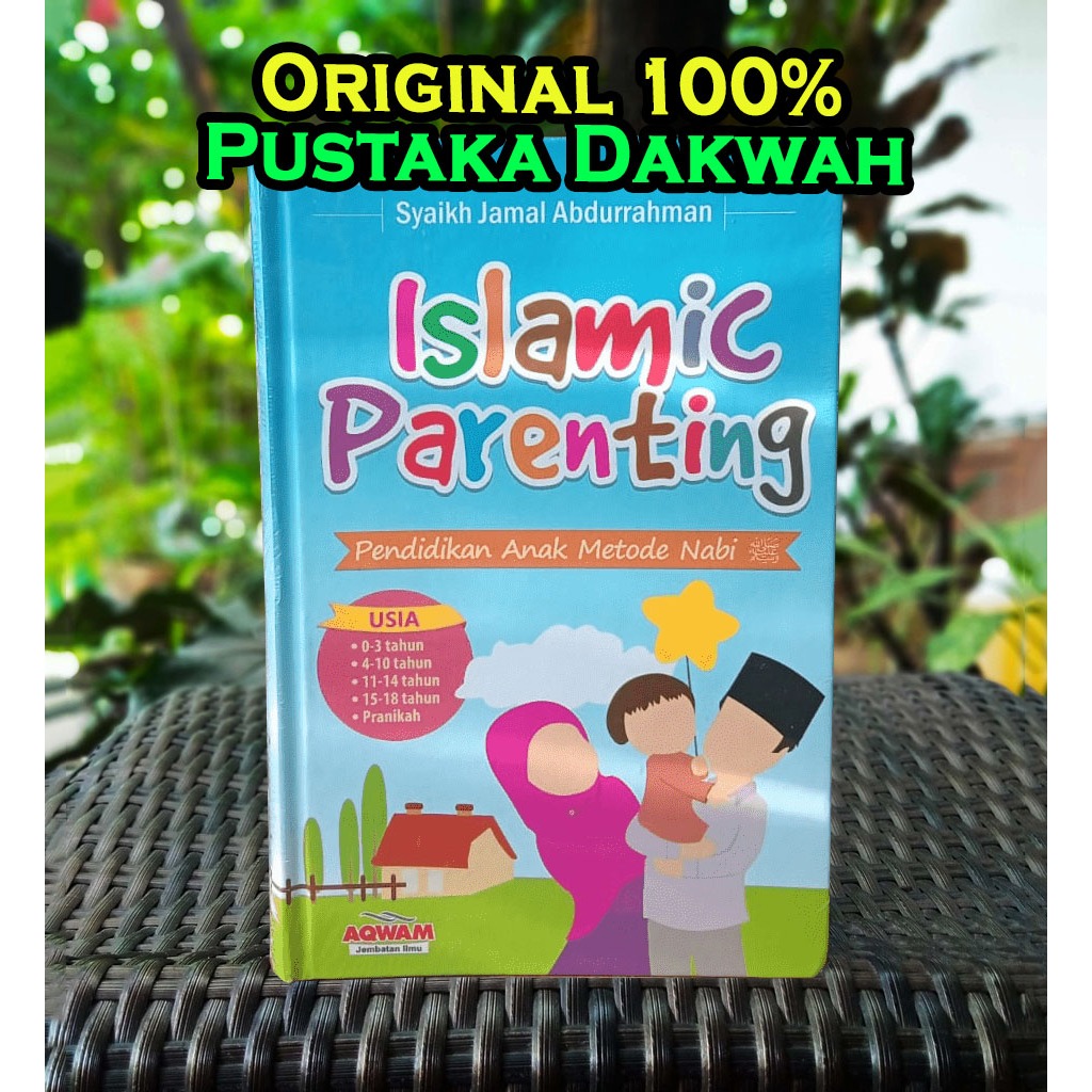 Jual Islamic Parenting Pendidikan Anak Metode Nabi - Aqwam ORIGINAL ...