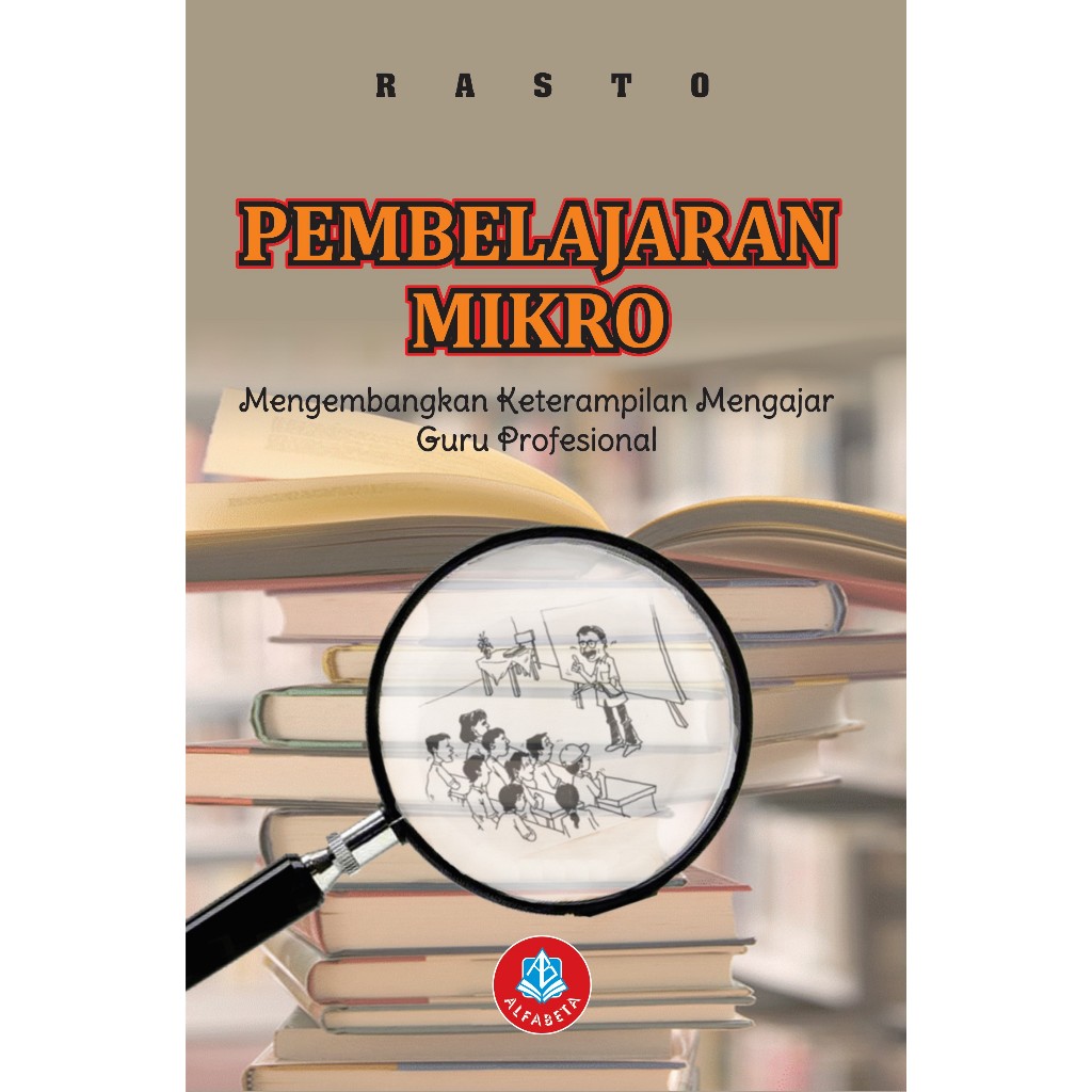 Jual Pembelajaran Mikro Mengembangkan Keterampilan Mengajar Guru