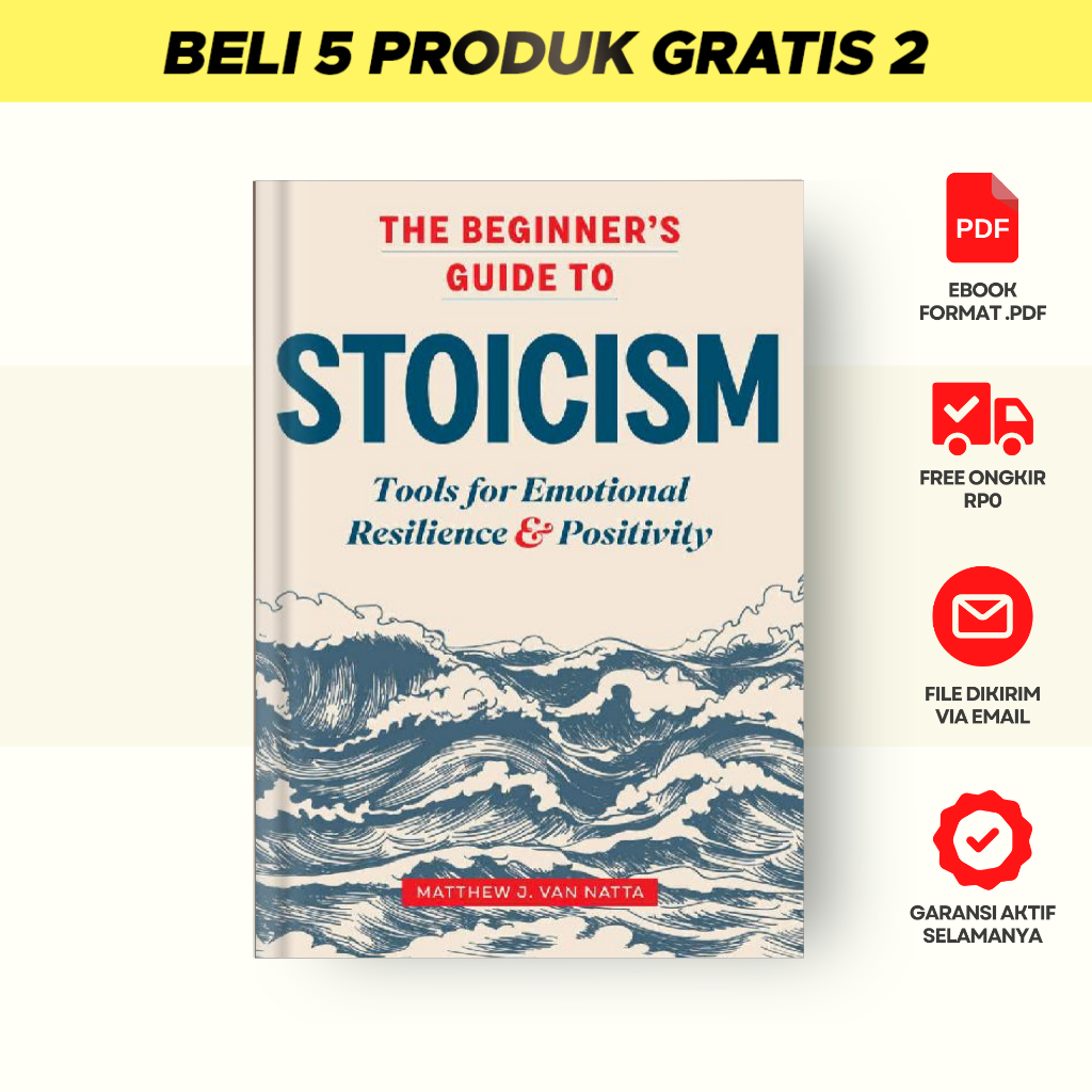 Jual [E-4748] The Beginner'S Guide To Stoicism Tools For Emotional ...