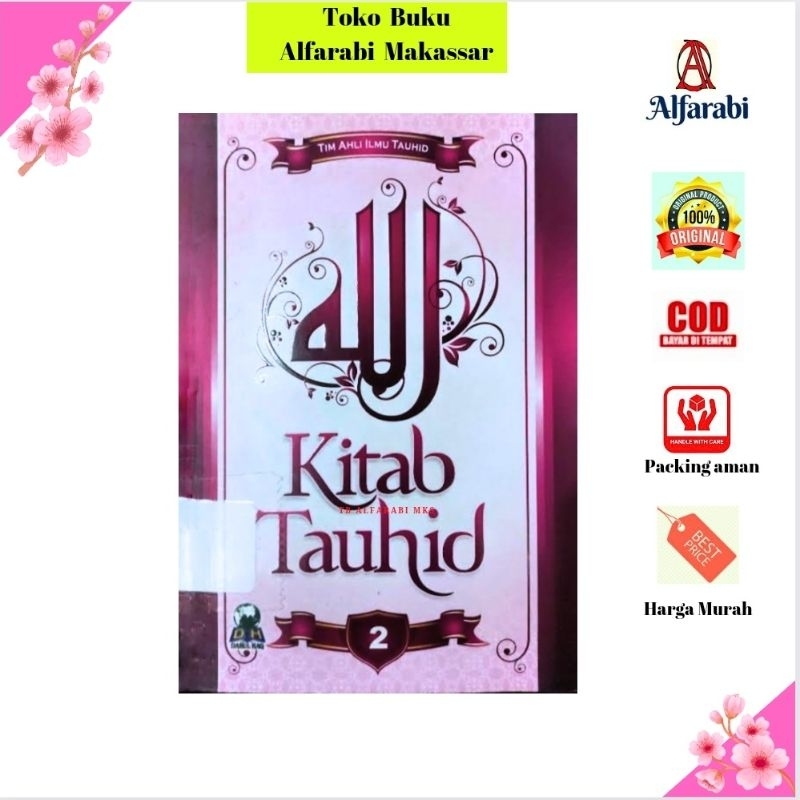 Jual Kitab Tauhid Jilid 2 Penulis: Tim Ahli Ilmu Tauhid darul Haq ...