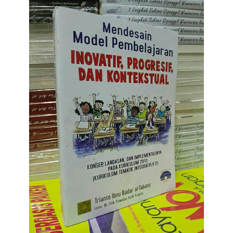 Jual Mendesain Model Pembelajaran Inovatif Progresif Dan Kontekstual By Trianto Ibnu Shopee 9988