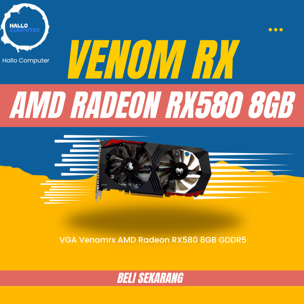 Jual VGA Venomrx AMD Radeon RX580 8GB GDDR5 | Shopee Indonesia